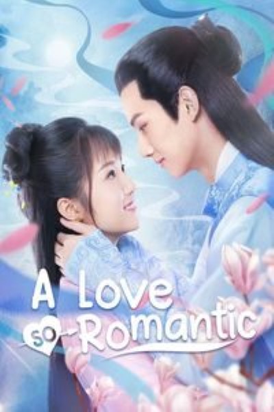 A Love So Romantic (Season 1) Hindi Web Series 720p | 1080p WEB-DL Esub