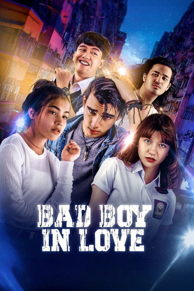 Bad Boy in Love (2024) Indonesian Movie 480p | 720p | 1080p WEB-DL ESub