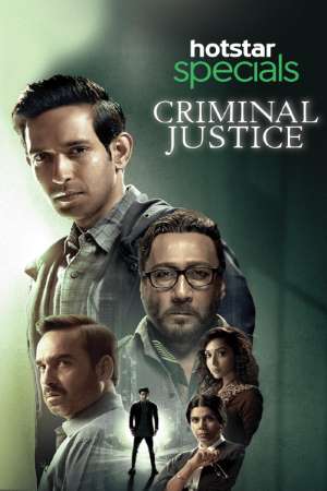Criminal Justice (2019) S01 Hindi Hotstar Specials WEB Series 480p | 720p WEB-DL ESub