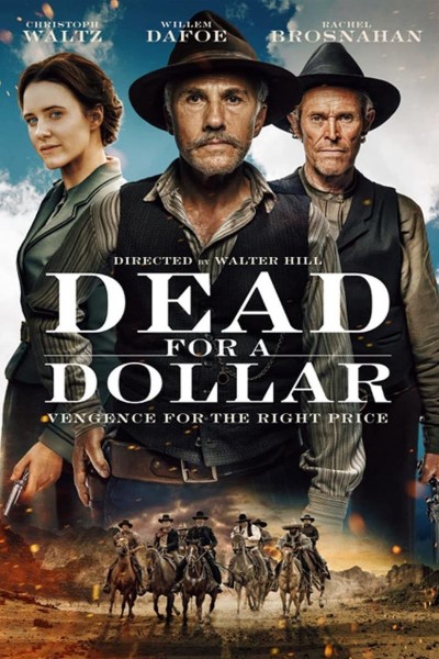 Dead for A Dollar (2022) English Movie 480p | 720p | 1080p WEB-DL ESubs