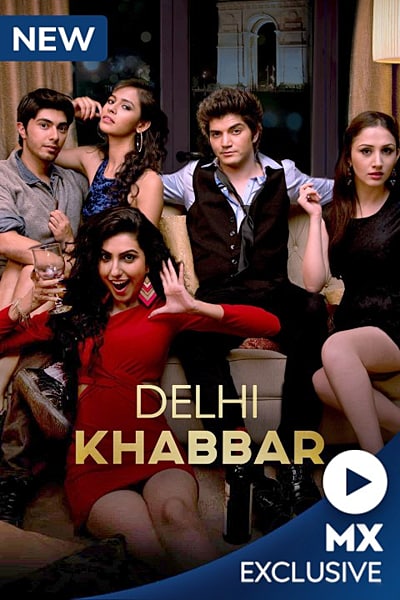 Delhi Khabbar (2022) S01 Hindi MX Player WEB Series 480p | 720p | 1080p WEB-DL ESub