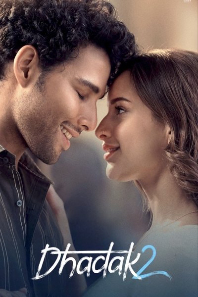 Dhadak 2 (2025) Hindi Movie 480p | 720p | 1080p | 2160p WEB-DL ESub