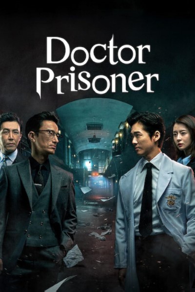 Doctor Prisoner (Season 01) Hindi Dubbed Web Series 720p | 1080p WEB-DL