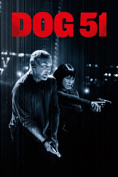 Dog 51 (2025) Dual Audio [Hindi-French] Movie 480p | 720p | 1080p BluRay ESub