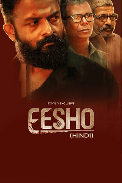 Eesho (2022) Dual Audio {Hindi-Malayalam} Movie 480p | 720p | 1080p WEB-DL ESub