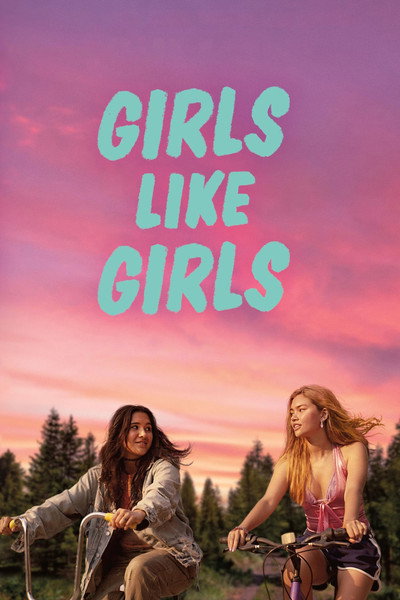 Girls Like Girls (2026) English Movie 480p | 720p | 1080p WEB-DL ESub