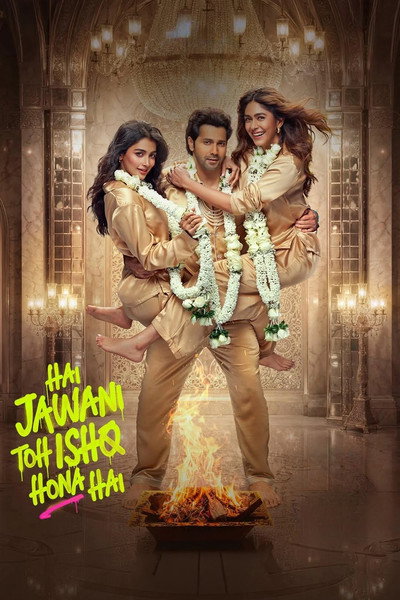Hai Jawani Toh Ishq Hona Hai (2026) Hindi Movie 480p | 720p | 1080p | 2160p WEB-DL ESub