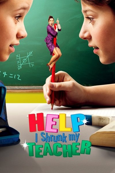 Help, I Shrunk My Teacher (2015) Dual Audio [Hindi-English] Movie 480p | 720p | 1080p BluRay ESub