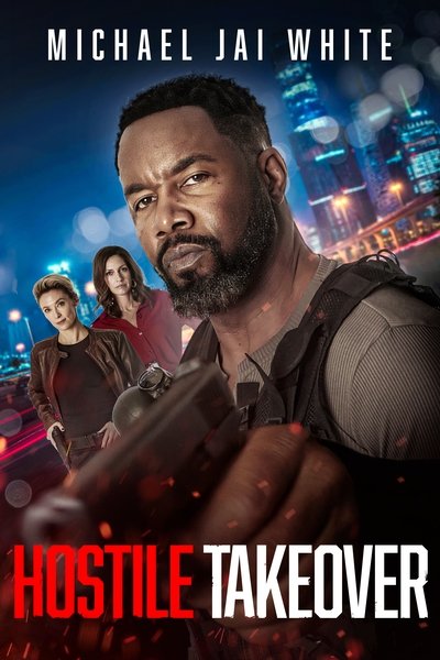 Hostile Takeover (2025) English Movie 480p | 720p | 1080p WEB-DL ESub