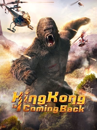 Kingkong Is Coming Back (2024) Dual Audio [Hindi-English] Movie 480p | 720p | 1080p WEB-DL ESub
