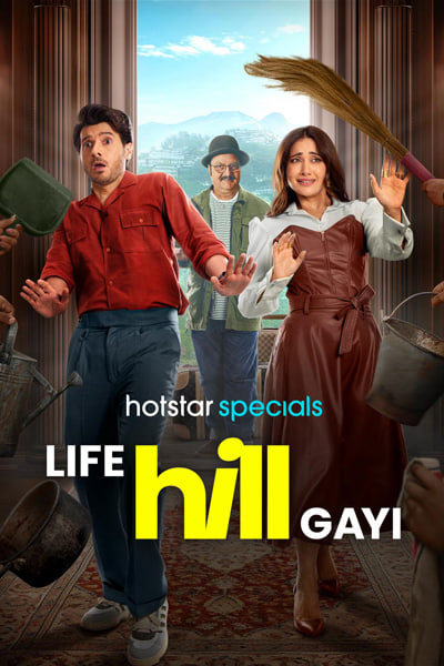 Life Hill Gayi (Season 1) Hindi Hotstar WEB Series 480p | 720p | 1080p WEB-DL ESub