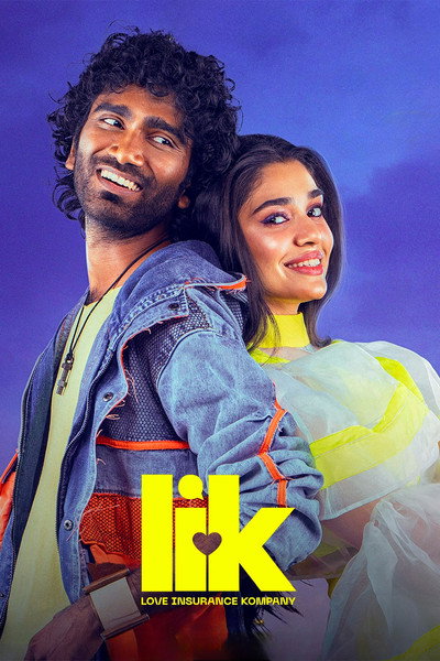 LIK: Love Insurance Kompany (2026) Dual Audio [Hindi-Telugu] Movie 480p | 720p | 1080p | 2160p WEB-DL ESub