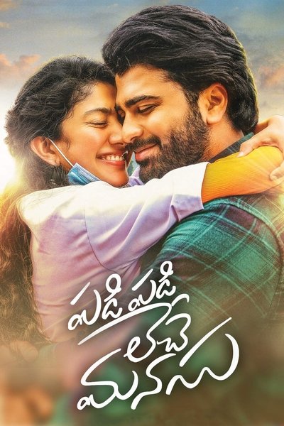 Padi Padi Leche Manasu (2018) Dual Audio [Hindi-Telugu] Movie 480p | 720p | 1080p WEB-DL ESub