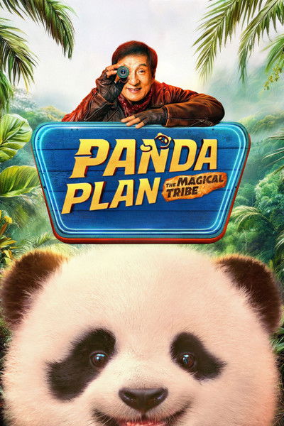 Panda Plan 2: The Magical Tribe (2026) Multi Audio [Hindi-English-Chinese] Movie 480p | 720p | 1080p WEB-DL ESub