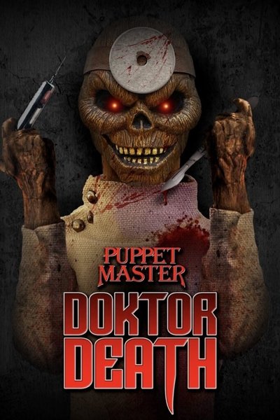 Puppet Master: Doktor Death (2022) English Movie 480p | 720p | 1080p BluRay ESub