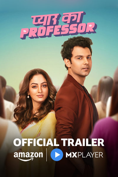 Pyar Ka Professor (Season 1) Hindi Amazon MiniTV WEB Series 480p | 720p | 1080p WEB-DL ESub