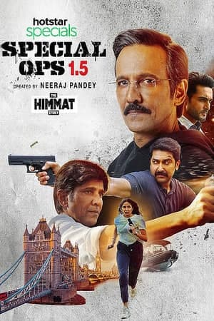 Special Ops 1.5: The Himmat Story (Season 1) Hindi HotStar WEB Series 480p | 720p | 1080p WEB-DL ESub