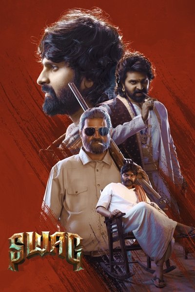 Swag (2024) Dual Audio [Hindi-Telugu] Movie 480p | 720p | 1080p | 2160p WEB-DL ESub