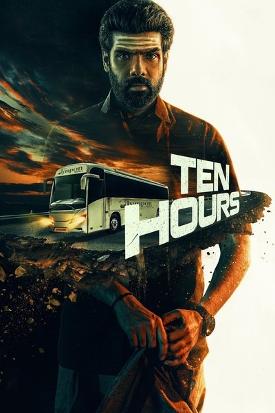 Ten Hours (2025) Dual Audio {Hindi-Tamil} Movie 480p | 720p | 1080p WEB-DL ESub