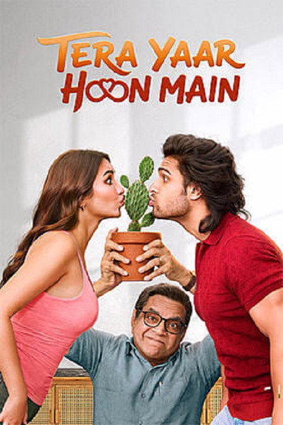 Tera Yaar Hoon Main (2026) Hindi Movie 480p | 720p | 1080p HDTC