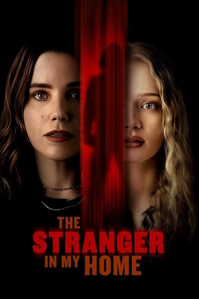 The Stranger in My Home (2025) Dual Audio [Hindi-English] Movie 480p | 720p | 1080p WEB-DL ESub