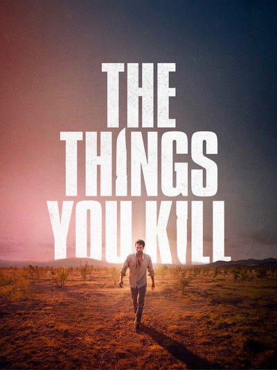 The Things You Kill (2025) Dual Audio [Hindi-Turkish] Movie 480p | 720p | 1080p WEB-DL ESub