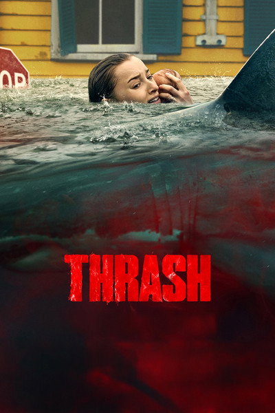 Thrash (2025) Dual Audio {Hindi-English} Movie 480p | 720p | 1080p WEB-DL ESub