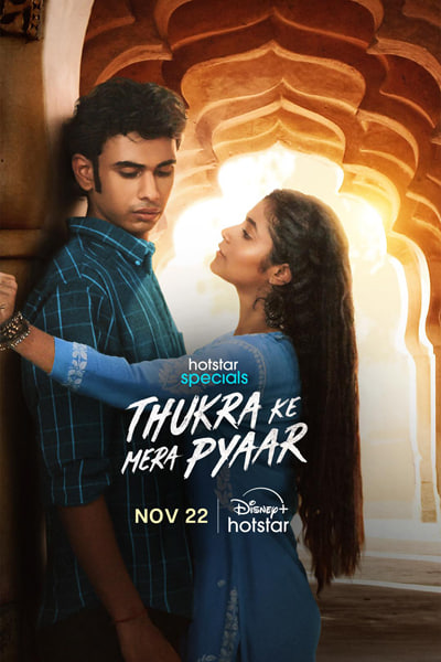Thukra Ke Mera Pyaar (Season 1 � 2) Hindi Hotstar WEB Series 480p | 720p | 1080p WEB-DL ESub