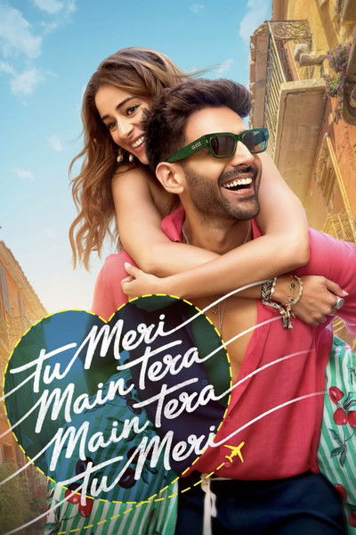 Tu Meri Main Tera Main Tera Tu Meri (2025) Hindi Movie 480p | 720p | 1080p | 2160p WEB-DL ESub
