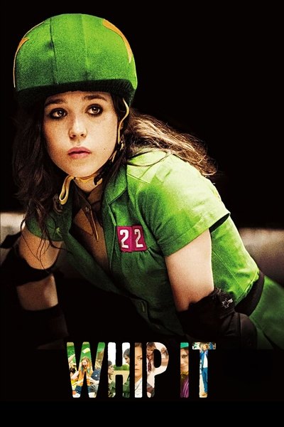 Whip It (2009) English Movie 480p | 720p | 1080p BluRay ESub