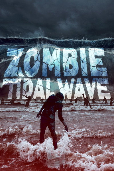 Zombie Tidal Wave (2019) English Movie 480p | 720p | 1080p WEB-DL ESub
