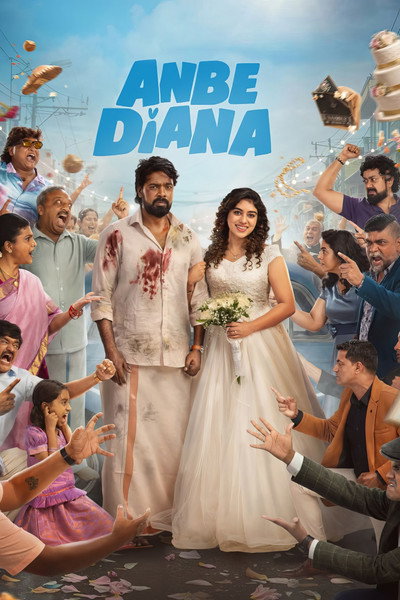 Anbe Diana (2026) Dual Audio {Hindi-Tamil} Movie 480p | 720p | 1080p | 2160p WEB-DL ESub
