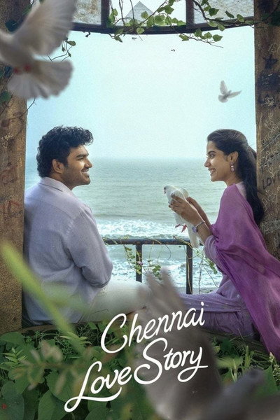 Chennai Love Story (2026) Dual Audio {Hindi-Telugu} Movie 480p | 720p | 1080p | 2160p WEB-DL ESub