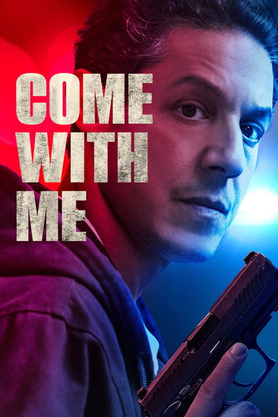 Come with Me (2026) English Movie 480p | 720p | 1080p WEB-DL ESub