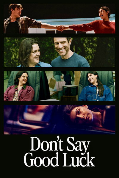 Don�t Say Good Luck (2026) Dual Audio {Hindi-English} Movie 480p | 720p | 1080p | 2160p WEB-DL ESub