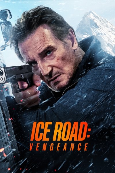 Ice Road: Vengeance (2025) Dual Audio {Hindi-English} Movie 480p | 720p | 1080p WEB-DL ESub