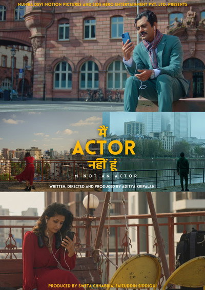 I�m Not An Actor (2025) Hindi Movie 480p | 720p | 1080p WEB-DL ESub