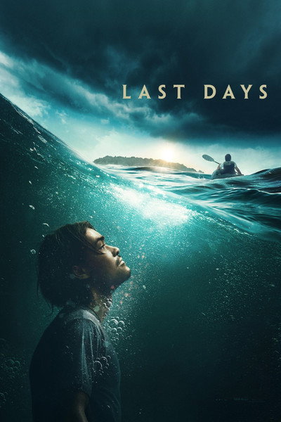 Last Days (2025) Dual Audio {Hindi-English} Movie 480p | 720p | 1080p WEB-DL ESub