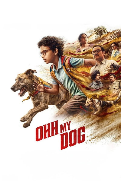 Ohh My Dog (2026) Hindi Movie 480p | 720p | 1080p HDTC HC-ESub