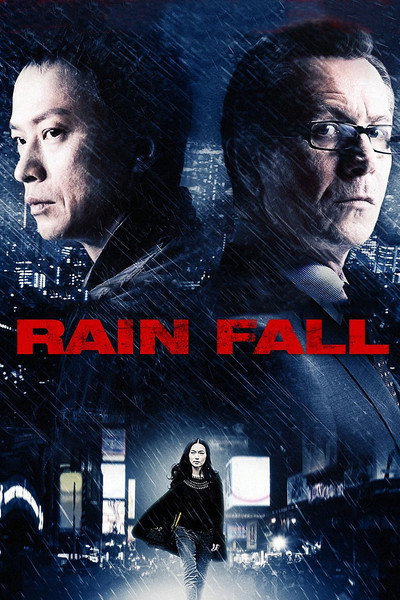 Rain Fall (2009) Dual Audio {Hindi-English} Movie 480p | 720p | 1080p BluRay ESub