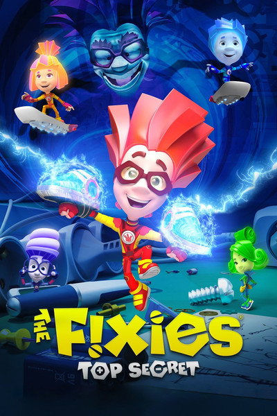 The Fixies: Top Secret (2017) Dual Audio {Hindi-English} Movie 480p | 720p | 1080p WEB-DL ESub