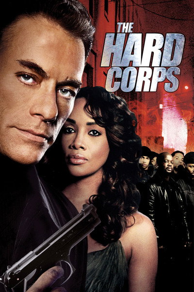 The Hard Corps (2005) Dual Audio {Hindi-English} Movie 480p | 720p | 1080p WEB-DL ESub