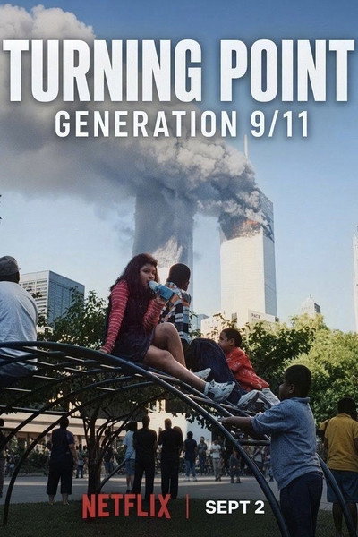 Turning Point: Generation 9/11 (2026) Dual Audio {Hindi-English} Movie 480p | 720p | 1080p WEB-DL ESub